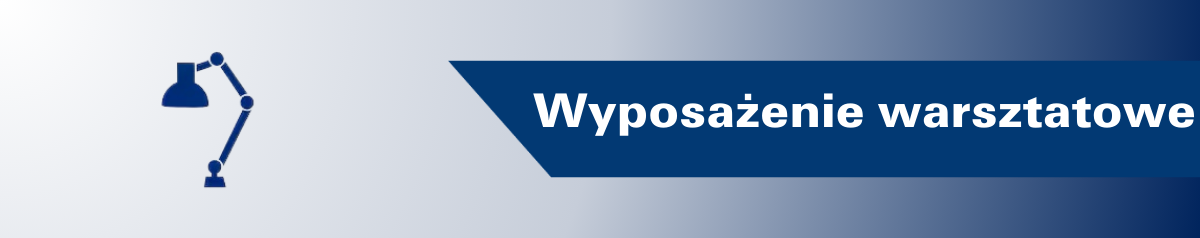 Wyposażenie warsztatowe